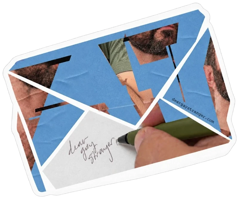 Envelope collage with handwritten dear gay stranger